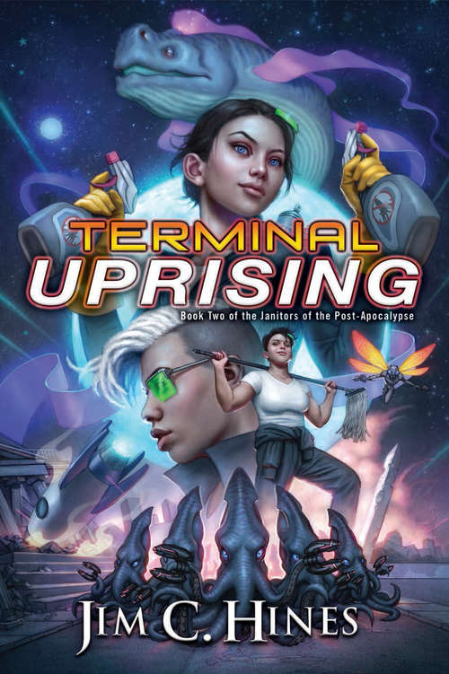 Terminal Uprising (Janitors of the Post-Apocalypse #2)
