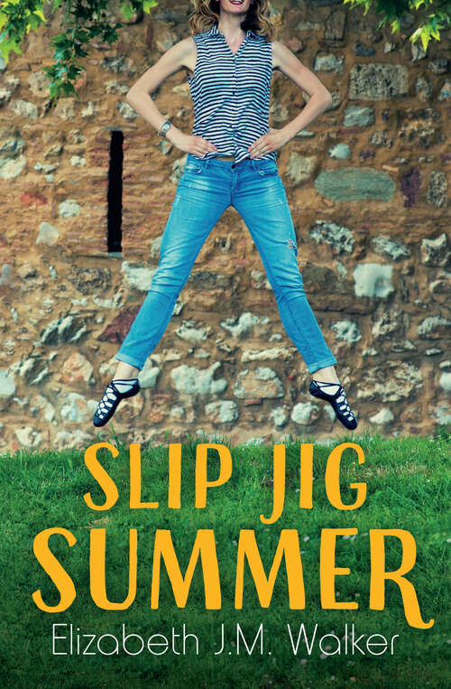 Book cover of Slip Jig Summer (Orca Limelights Ser.)