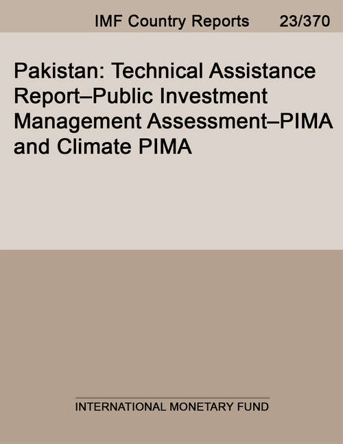 Book cover of Pakistan: Technical Assistance Report–Public Investment Management Assessment–PIMA and Climate PIMA