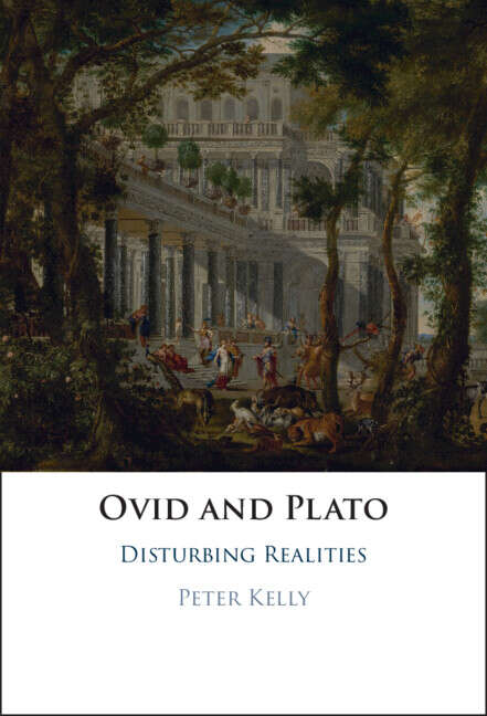Book cover of Ovid and Plato: Disturbing Realities