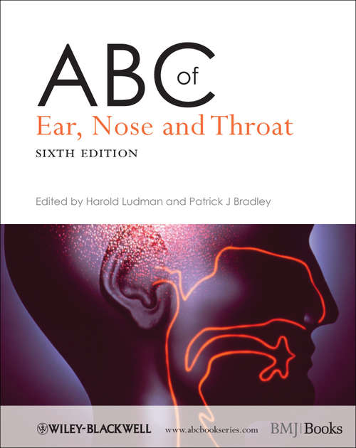 Book cover of ABC of Ear, Nose and Throat (6) (ABC Series #254)