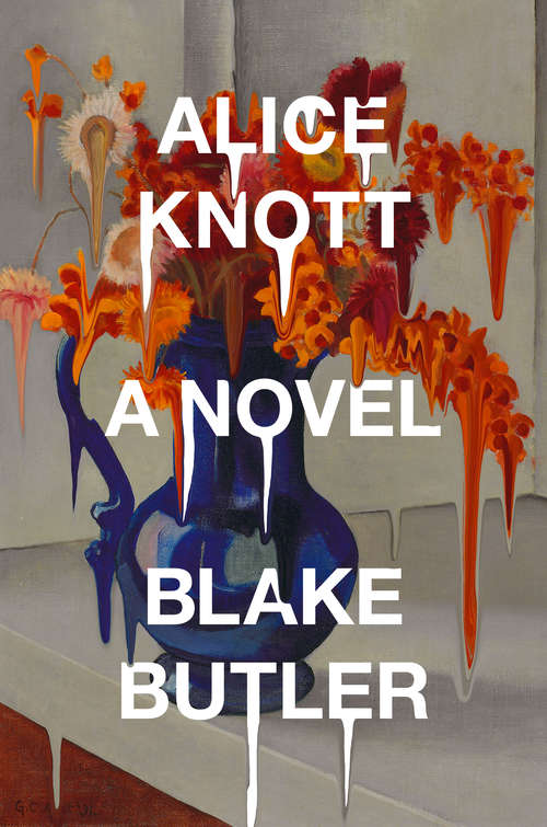 Alice Knott: A Novel