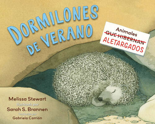Book cover of Dormilones de verano (Spanish Edition): Animales aletargados