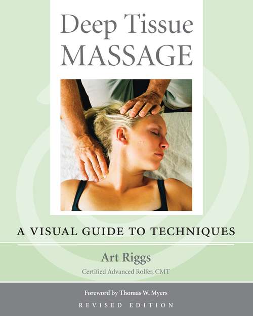 Book cover of Deep Tissue Massage, Revised Edition