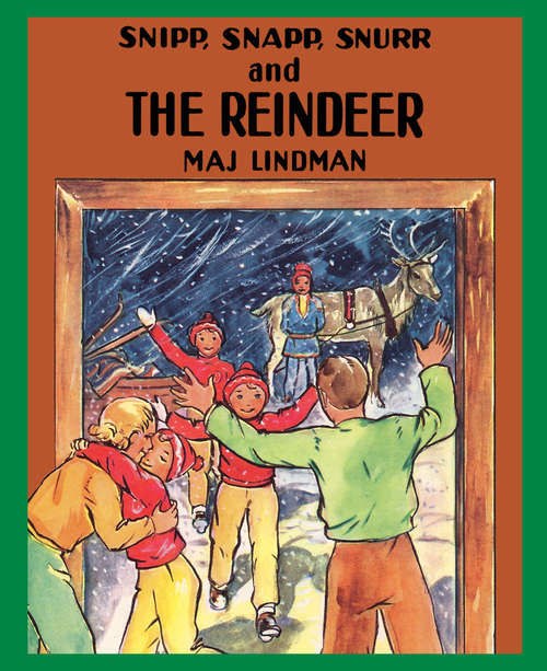 Book cover of Snipp, Snapp, Snurr and the Reindeer