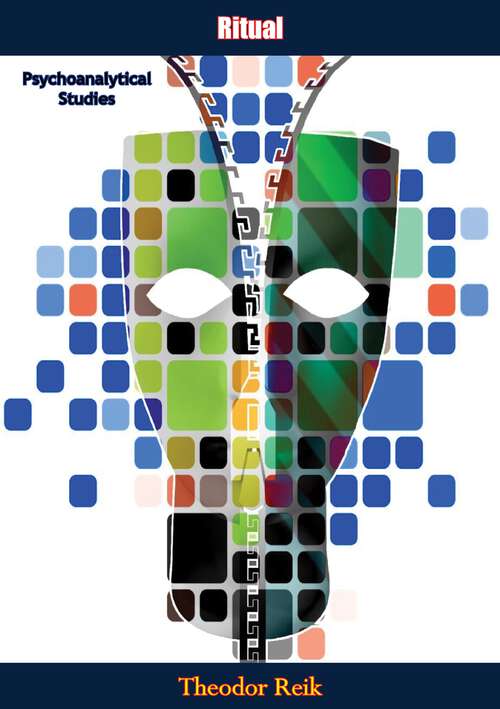Book cover of Ritual: Psychoanalytical Studies
