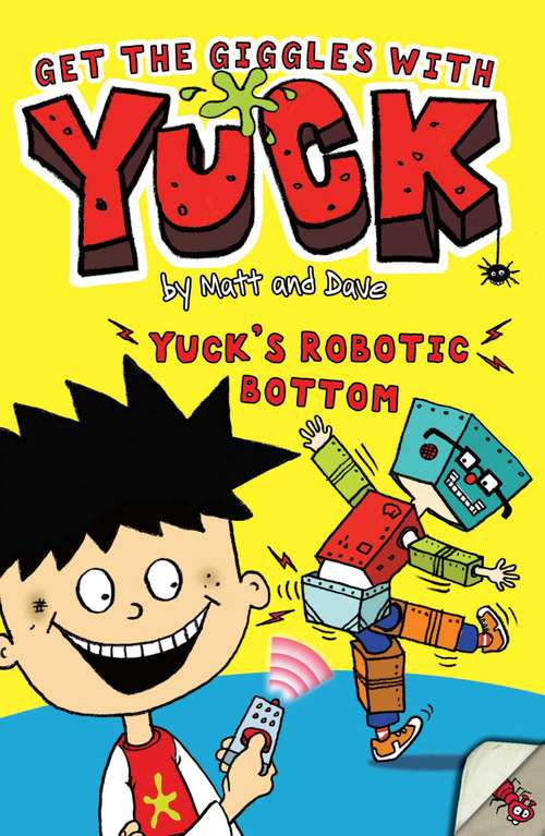 Book cover of Yuck's Robotic Bottom
