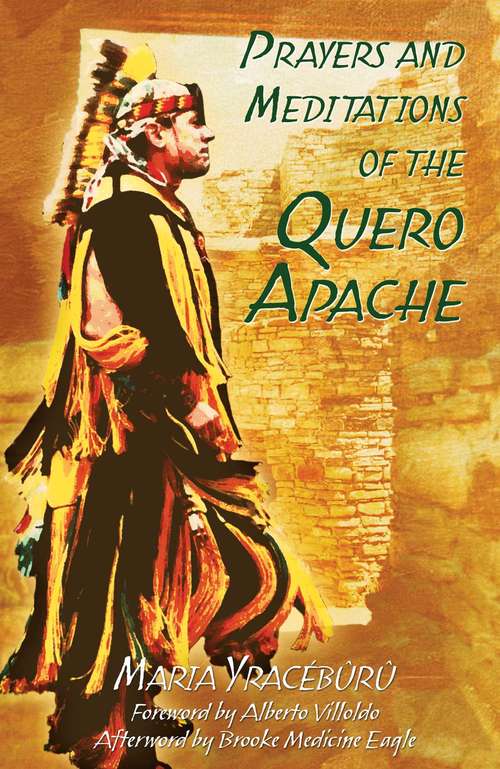 Book cover of Prayers and Meditations of the Quero Apache