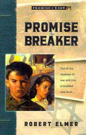 Book cover of Promise Breaker (Promise of Zion #1)