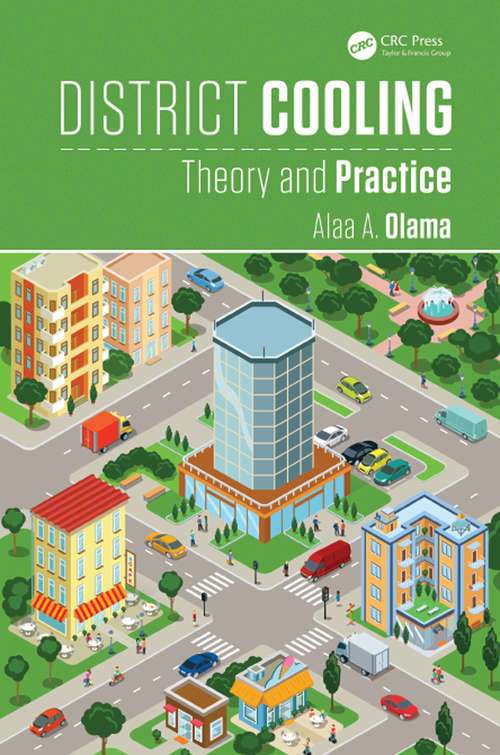 Book cover of District Cooling: Theory and Practice (Heat Transfer #7)