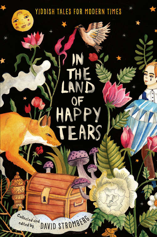 Book cover of In the Land of Happy Tears: collected and edited by David Stromberg