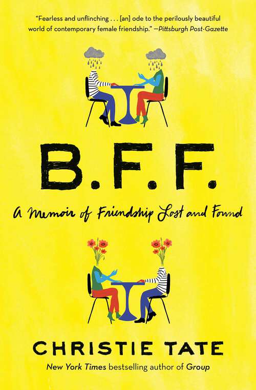 Book cover of BFF: A Memoir of Friendship Lost and Found