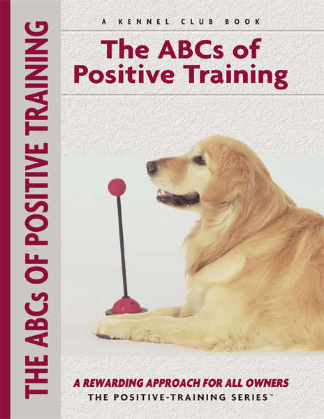 Book cover of Abc's Of Positive Training