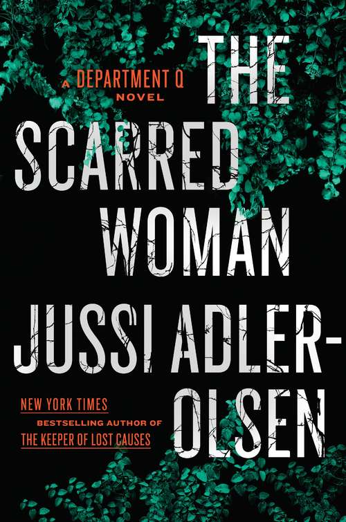 Book cover of The Scarred Woman: Department Q 7 (A Department Q Novel #7)