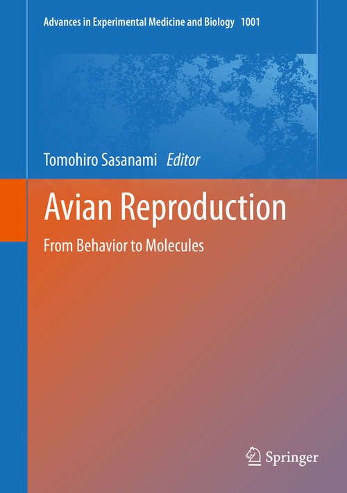 Book cover of Avian Reproduction: From Behavior to Molecules (Advances in Experimental Medicine and Biology #1001)