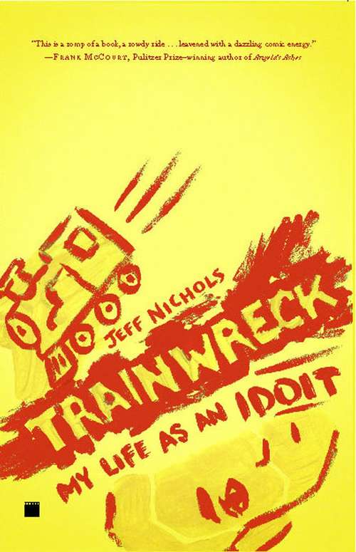 Book cover of Trainwreck: My Life as an Idoit