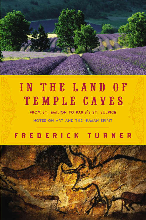 Book cover of In the Land of Temple Caves: Notes on Art and the Human Spirit