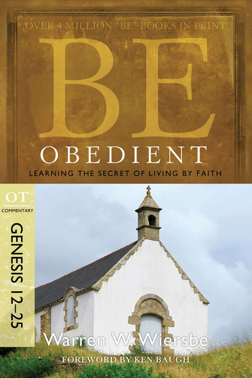 Book cover of Be Obedient (Genesis 12-25)