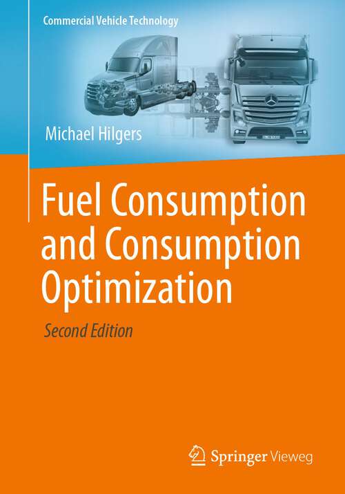 Book cover of Fuel Consumption and Consumption Optimization (2nd ed. 2023) (Commercial Vehicle Technology)