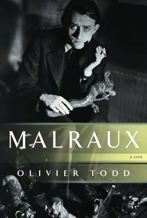 Book cover of Malraux: A Life
