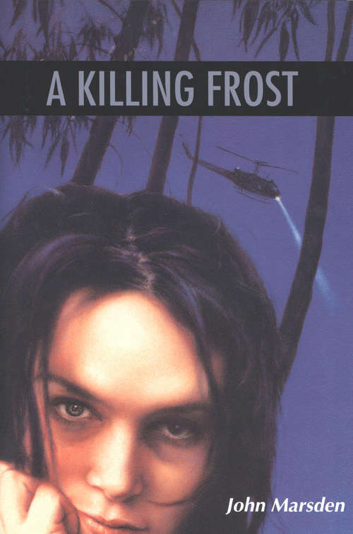 Book cover of A Killing Frost (Tomorrow #3)