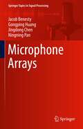 Microphone Arrays (Springer Topics in Signal Processing #22)
