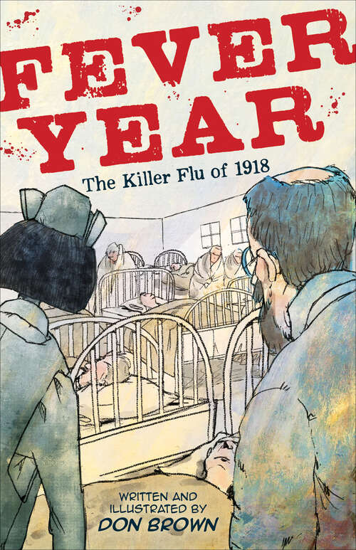 Book cover of Fever Year: The Killer Flu of 1918