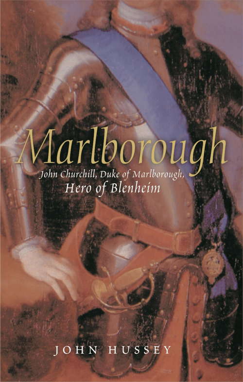 Marlborough: The Hero of Blenheim (Great Commanders Ser.)