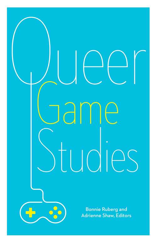 Book cover of Queer Game Studies