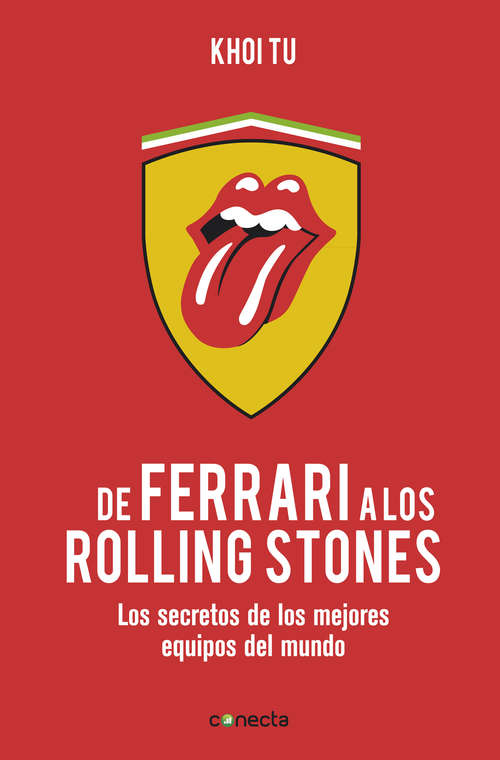 Book cover of De Ferrari a los Rolling Stones: Los secretos de los mejores equipos del mundo