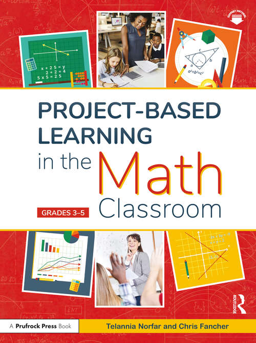 Book cover of Project-Based Learning in the Math Classroom: Grades 3-5