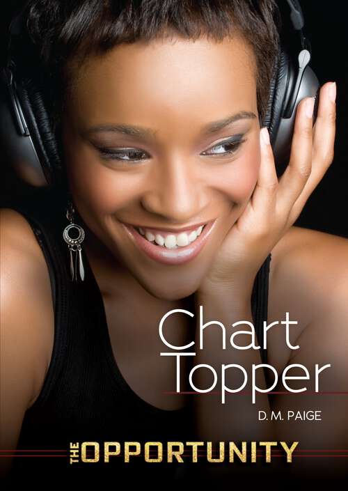 Book cover of Chart Topper (The Opportunity)