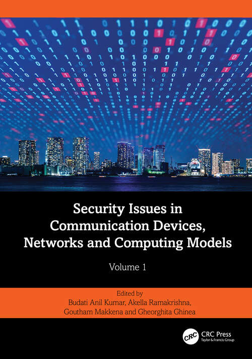 Book cover of Security Issues in Communication Devices, Networks and Computing Models: Volume 1 (1)