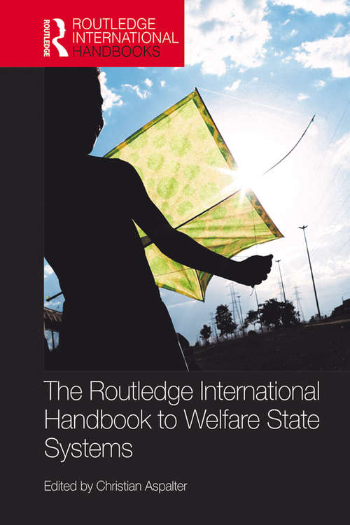 Book cover of The Routledge International Handbook to Welfare State Systems