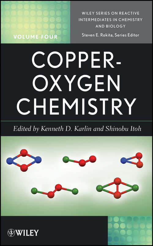 Book cover of Copper-Oxygen Chemistry (Wiley Series of Reactive Intermediates in Chemistry and Biology #8)
