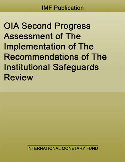 Book cover of OIA Second Progress Assessment of The Implementation of The Recommendations of The Institutional Safeguards Review
