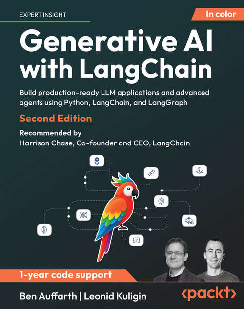 Book cover of Generative AI with LangChain: Build production-ready LLM applications and advanced agents using Python, LangChain, and LangGraph