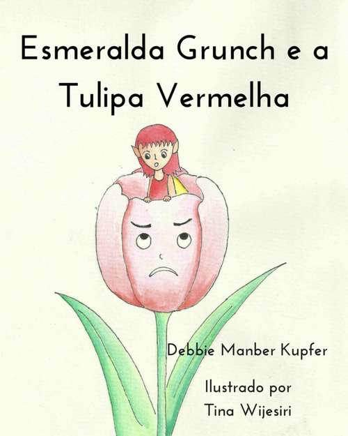Book cover of Esmeralda Grunch e a Tulipa Vermelha