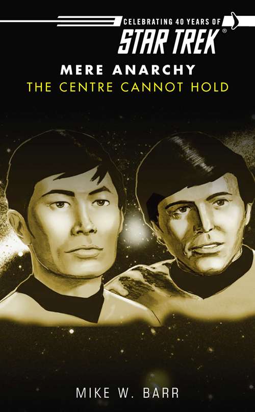 Book cover of Star Trek: The Centre Cannot Hold