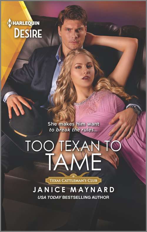 Too Texan to Tame: Seduced By A Steele / Too Texan To Tame (texas Cattleman's Club: Inheritance) (Texas Cattleman's Club: Inheritance #5)