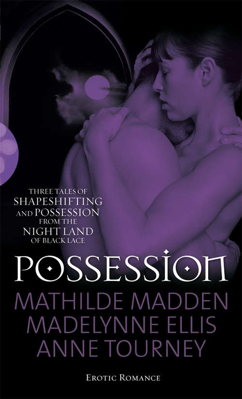 Book cover of Possession: Three paranormal tales of shape-shifting and possession from Black Lace