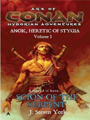 Book cover of Scion of the Serpent: Anok, Heretic of Stygia Volume I