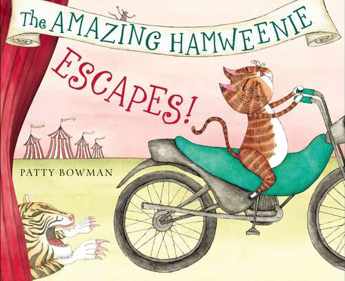 Book cover of The Amazing Hamweenie Escapes! (The Amazing Hamweenie)