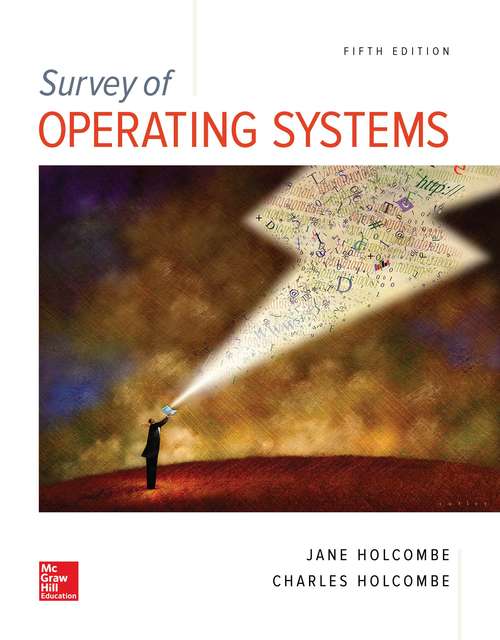 Survey of Operating Systems (Fifth Edition)