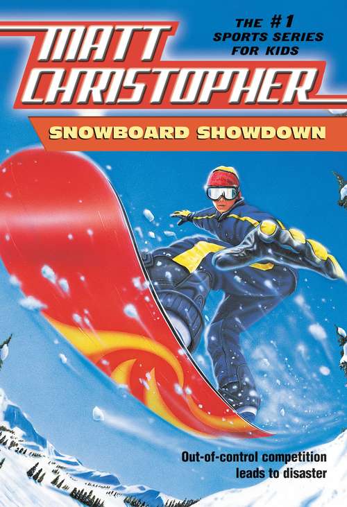 Book cover of Snowboard Showdown: Out-of Control Competition Leads to Disaster