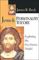 Book cover of Jesus and Personality Theory: Exploring the Five-Factor Model