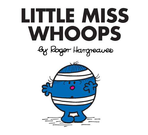 Book cover of Little Miss Whoops (Mr. Men and Little Miss)