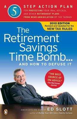 Book cover of The Retirement Savings Time Bomb ... and How to Defuse It