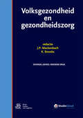 Volksgezondheid en gezondheidszorg