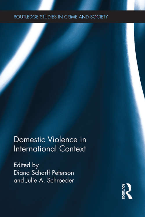 Book cover of Domestic Violence in International Context (Routledge Studies in Crime and Society)